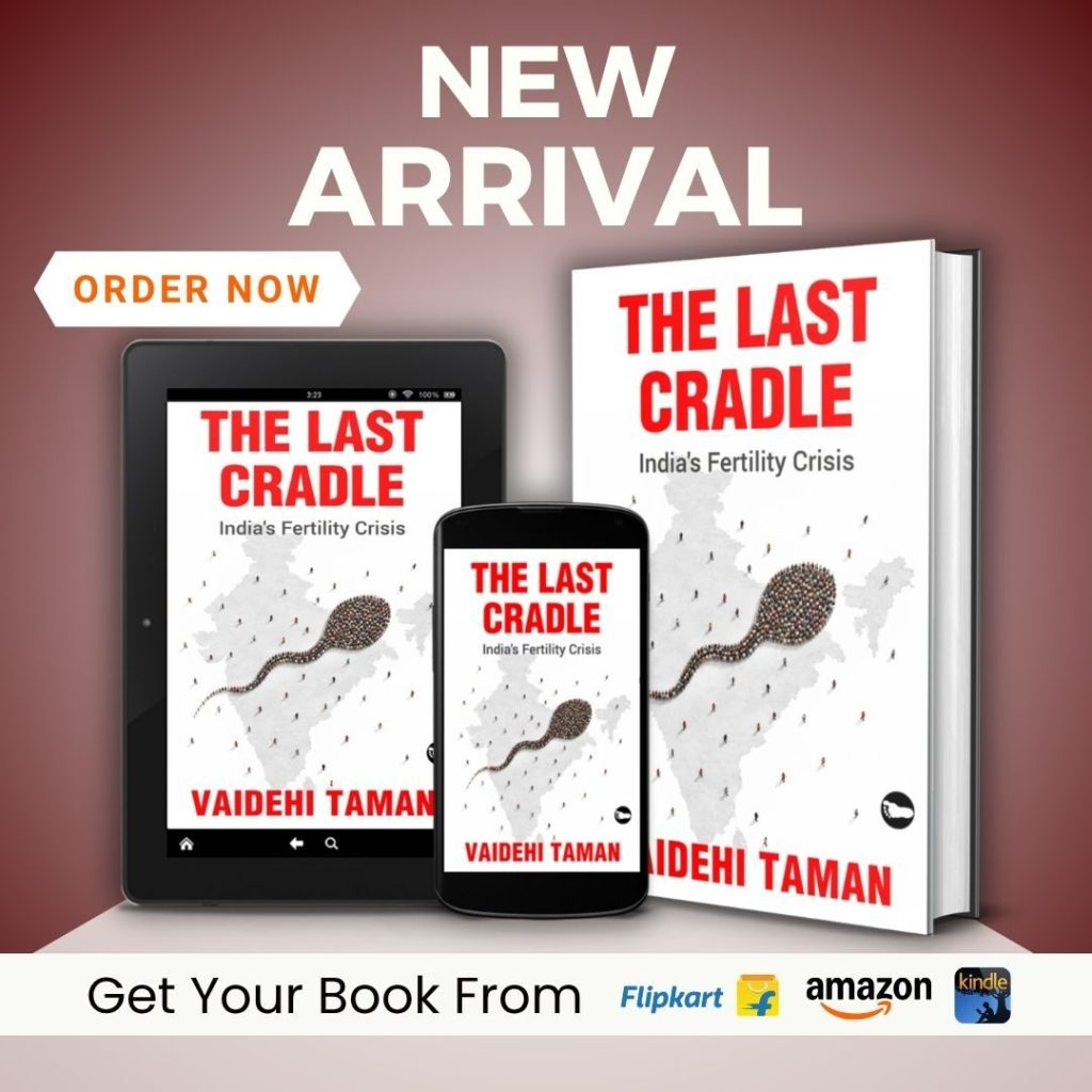 Book Review: The Last Cradle: India’s Fertility Crisis by Dr. Vaidehi Taman