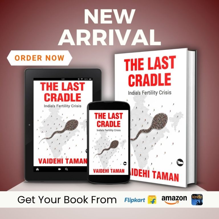 Book Review: The Last Cradle: India’s Fertility Crisis by Dr. Vaidehi Taman