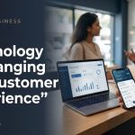 How Technology Is Helping Indian Businesses Build Better Customer Experiences